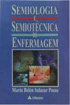 Livro - Semiologia e semiotécnica de enfermagem Livro - Semiologia e semiotécnica de enfermagem