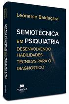 Livro - Semiotécnica em psiquiatria Livro - Semiotécnica em psiquiatria