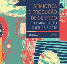 Livro - Semiótica e produção de sentido: