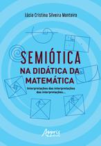 Livro - Semiótica na Didática da Matemática Livro - Semiótica na Didática da Matemática