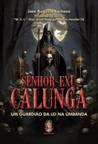 Livro - Senhor Exu Calunga - Um Guardião da lei na Umbanda, por José Augusto Barboza - Editora Madras