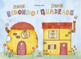 Livro - Senhor Redondo e Senhor Quadrado Livro - Senhor Redondo e Senhor Quadrado