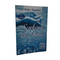 Livro Senhora Das Aguas - Pedro Siqueira - Loyola