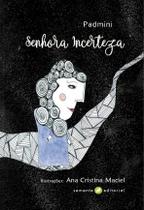 Livro - Senhora Incerteza
