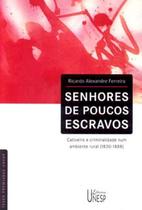 Livro - Senhores de poucos escravos