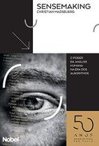 Livro - Sensemaking: o poder da análise humana na era dos algoritmos