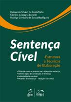 Livro - Sentença Cível - Estrutura e Técnicas de Elaboração Livro - Sentença Cível - Estrutura e Técnicas de Elaboração