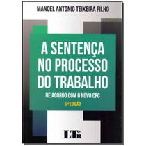 Livro - Sentenca No Processo Do Trabalho, A - 05Ed/17 - Ltr Editora