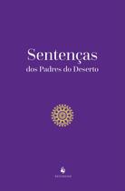 Livro - Sentenças Dos Padres Do Deserto Livro - Sentenças Dos Padres Do Deserto