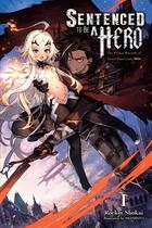 Livro Sentenced to Be a Hero Vol. 1 - Yen Press Livro Sentenced to Be a Hero Vol. 1 - Yen Press