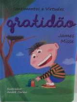 Livro - Sentimentos E Virtudes Acolchoado - Gratidao