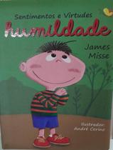 Livro - Sentimentos E Virtudes Acolchoado - Humildade - PE DA LETRA