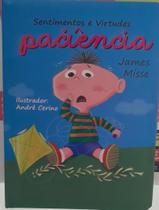 Livro - Sentimentos E Virtudes Acolchoado - Paciencia