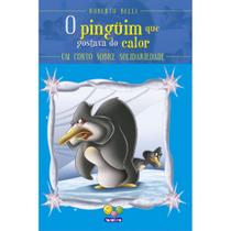 Livro - Sentimentos:Pinguim que gostava do calor,O