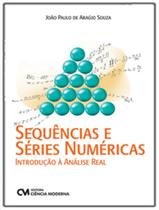 Livro - Sequencias E Series Numericas - Introducao A Analise Real Livro - Sequencias E Series Numericas - Introducao A Analise Real