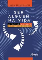 Livro - Ser alguém na vida Livro - Ser alguém na vida