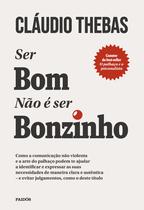 Livro - Ser bom não é ser bonzinho
