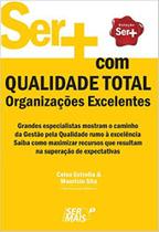 Livro - Ser + com qualidade total