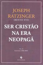 Livro - Ser Cristão na Era Neopagã. Entrevistas - Volume III Livro - Ser Cristão na Era Neopagã. Entrevistas - Volume III