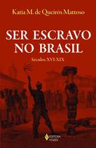 Livro - Ser escravo no Brasil