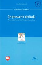 Livro - Ser pessoa em plenitude Livro - Ser pessoa em plenitude