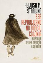 Livro - Ser republicano no Brasil colônia