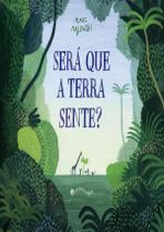 Livro Será que a Terra Sente? Marc Majewski