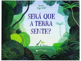 Livro Será que a Terra Sente? Marc Majewski