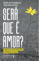 Livro - Será que é amor? Livro - Será que é amor?