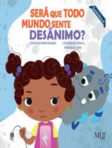 Livro - Sera Que Todo Mundo Sente Desanimo