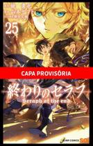Livro - Seraph of the End Vol. 25