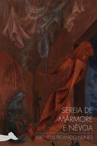 Livro - Sereia de Mármore e Névoa Livro - Sereia de Mármore e Névoa
