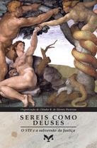 Livro - Sereis Como Deuses: O Stf E A Subversão Da Justiça Livro - Sereis Como Deuses: O Stf E A Subversão Da Justiça