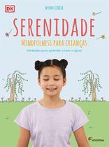 Livro - Serenidade: mindfulness para crianças