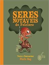 Livro - Seres Notaveis Do Folclore