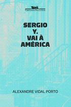 Livro - Sergio Y. vai à América Livro - Sergio Y. vai à América