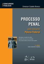 Livro - Série Concursos Públicos - Processo Penal para Concurso - Polícia Federal