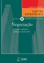 Livro - Série Gestão Estratégica Negociação como Estabelecer Diálogos Convincentes