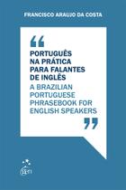 Livro - Série Idiomas - Português na Prática para Falantes de Inglês