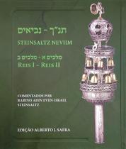 Livro - SÉRIE NEVIIM - REIS I/REIS II - Comentado por Rabino Adin Steinsaltz - Edição Steinsaltz dos Profetas - Maayanot