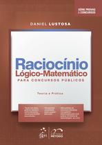 Livro - Série Provas Concursos-Raciocínio Lógico-Matemático Concursos Púb-Teoria e Prática- 1ª Edição 2023 Livro - Série Provas Concursos-Raciocínio Lógico-Matemático Concursos Púb-Teoria e Prática- 1ª Edição 2023