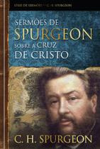Livro - Sermões de Spurgeon sobre a cruz de Cristo