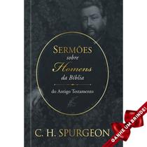 Livro Sermões de Spurgeon sobre Homens da Bíblia Antigo Testamento Capa Dura Pão Diário