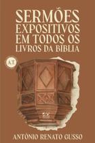 Livro - Sermões Expositivos em todos os Livros da Bíblia - Antigo Testamento