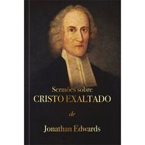 Livro - Sermões sobre Cristo exaltado