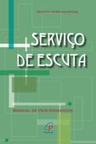Livro - Serviço de escuta: manual de procedimentos Livro - Serviço de escuta: manual de procedimentos