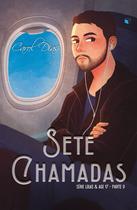 Livro - Sete chamadas / Dois corações (Lolas & Age 17 Livro 5) Livro - Sete chamadas / Dois corações (Lolas & Age 17 Livro 5)