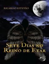 Livro - Sete Dias No Reino De Etar - NS NOVO SECULO & AMO LER