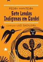 Livro - Sete lendas indígenas em cordel