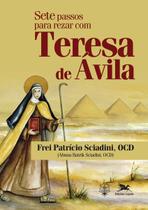 Livro - Sete passos para rezar com Teresa de Ávila